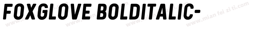 foxglove bolditalic字体转换